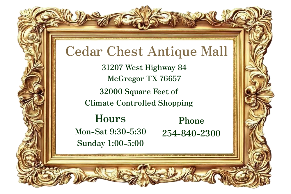 Cedar Chest Antique Mall 31207 West Hwy 84 McGregor Texas